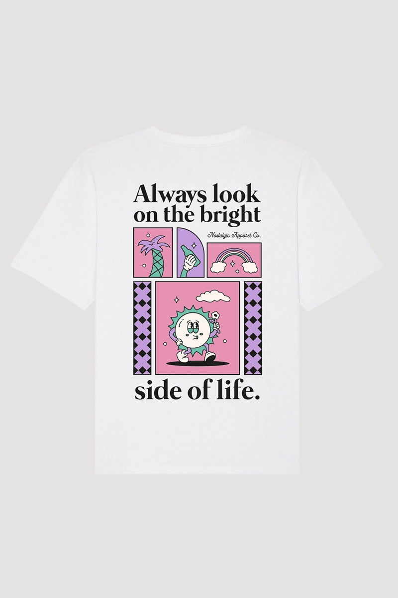 Always Look On the Bright Side of Life | White Tee