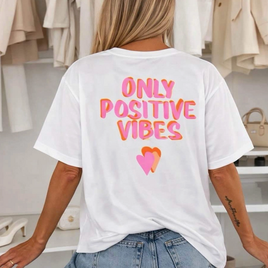 Only Positive Vibes